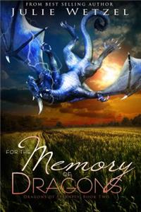 For the Memory of Dragons