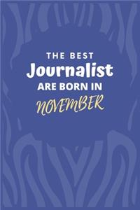 The Best Journalist Are Born in November