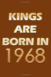 Kings Are Born In 1968 Notebook