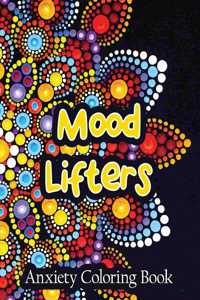 Mood Lifters Anxiety Coloring Book