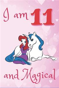 I Am 11 and Magical