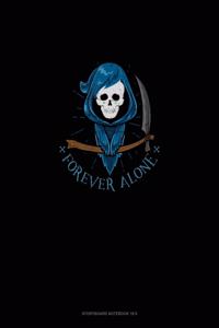 Forever Alone