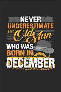 Never underestimate an old man born in december