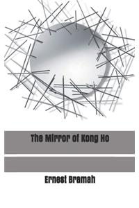 The Mirror of Kong Ho