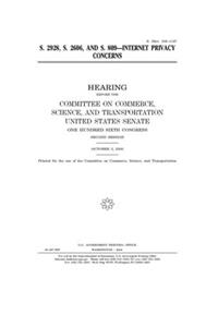 S. 2928, S. 2606, and S. 809--internet privacy concerns