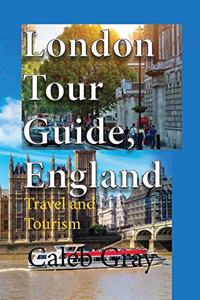 London Tour Guide, England