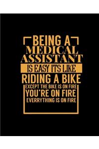 Being a Medical Assistant Is Easy Its Like Riding a Bike