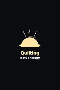 Quilting is Is My Therapy