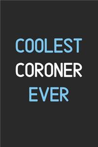 Coolest Coroner Ever