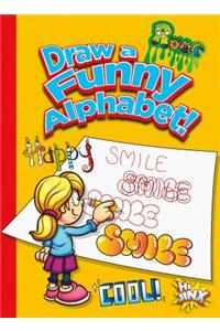 Draw a Funny Alphabet!