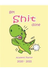 Get Shit Done Academic Planner 2020-2021