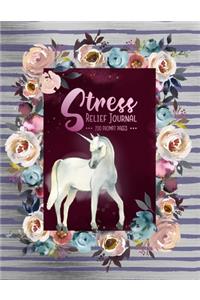 Stress Relief Journal 200 Prompt Pages