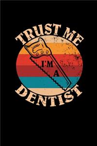Trust Me I'm A Dentist