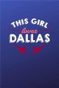 This girl loves Dallas