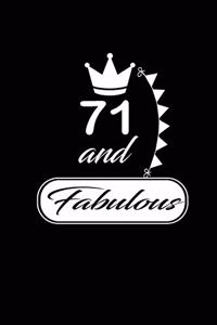 71 and Fabulous