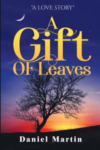 A Gift of Leaves