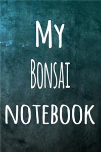 My Bonsai Notebook