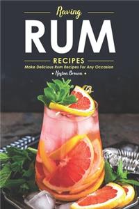 Raving Rum Recipes