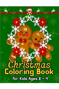 Christmas Coloring Book for Kids Ages 2-4