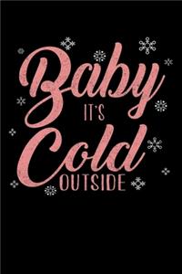 Baby Its Cold Outside