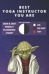 2020 & 2021 Two-Year Weekly Planner For Best Yoga Instructor Gift - Funny Yoda Quote Appointment Book - Two Year Agenda Notebook