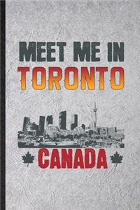 Meet Me in Toronto Canada
