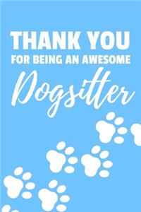 Thank You For Being An Awesome Dogsitter