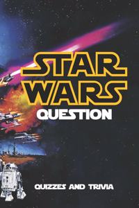 Star War Question - Quizzes & Trivia