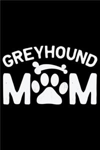 Greyhound Mom