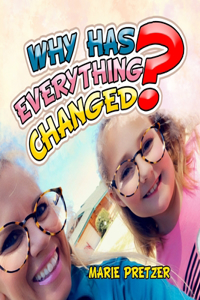 Why Has Everything Changed