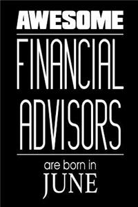 Awesome Financial Advisors Are Born in June