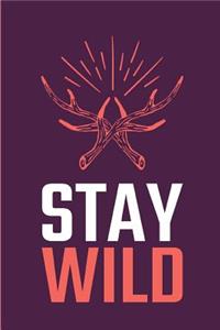 Stay Wild