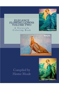 Elegance - Flowing Gowns Volume Two