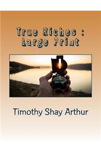 True Riches