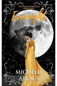 Evernight: Book Three in the Shifter Chronicles