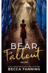 Bear Fallout