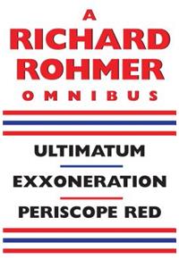 A Richard Rohmer Omnibus