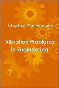 Vibration Problems in Engineering