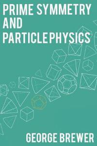 Prime Symmetry and Particle Physics