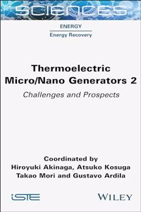 Thermoelectric Micro / Nano Generators, Volume 2