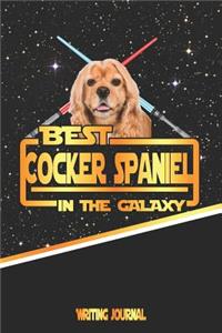 Best Cocker Spaniel in the Galaxy Writing Journal