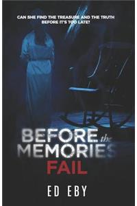 Before the Memories Fail