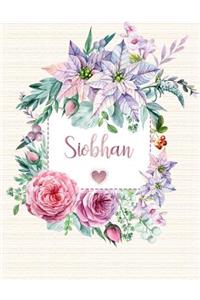 Siobhan: Floral Personalized Lined Journal with Inspirational Quotes