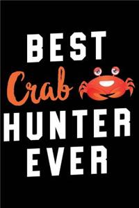 Best Crab Hunter Ever