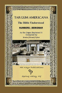 Targum Americana The Bible Understood - BeMidbar / Numbers