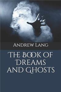 The Book of Dreams and Ghosts