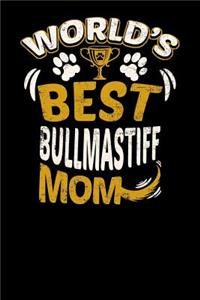 World's Best Bullmastiff Mom