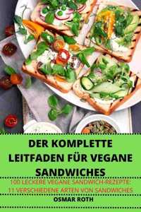 Der Komplette Leitfaden Für Vegane Sandwiches