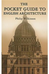 The Pocket Guide to English Architecture