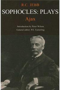 Sophocles: Plays: Ajax: Ajax